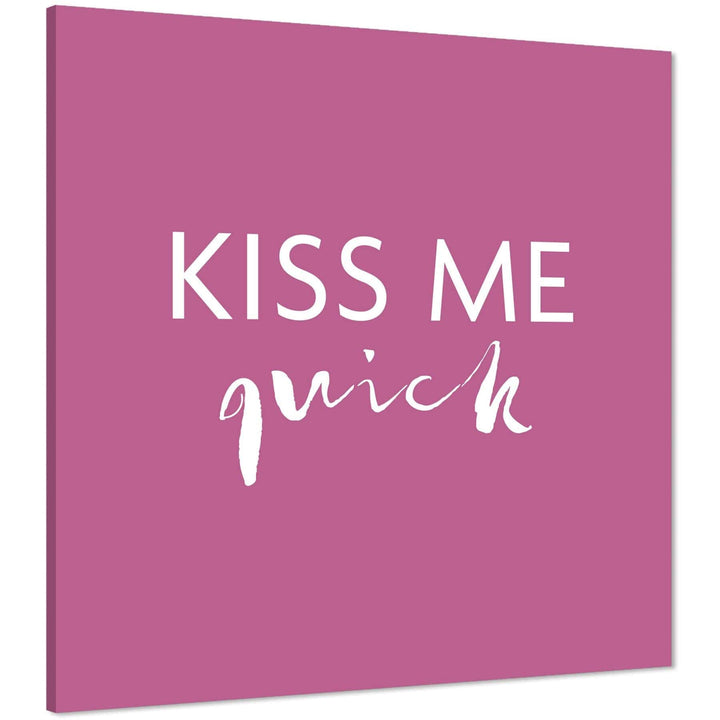 Kiss Me Quick Quote Word Art - Typography Canvas Print Pink White - 1s1211S