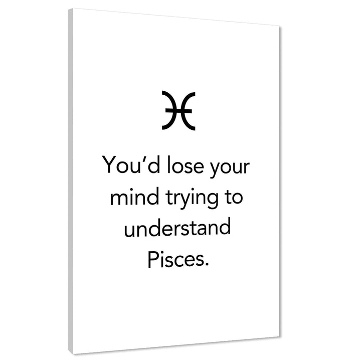 Zodiac Quote Pisces Framed Art Prints  Black and White - 1RP940M