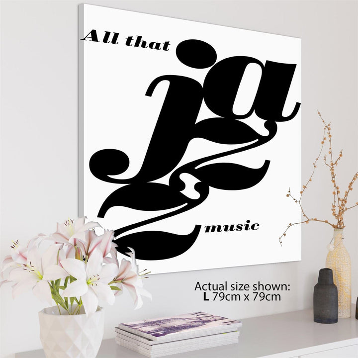 Jazz All that jazz Word Art - Typography Canvas Print Black and White - 1RP896M