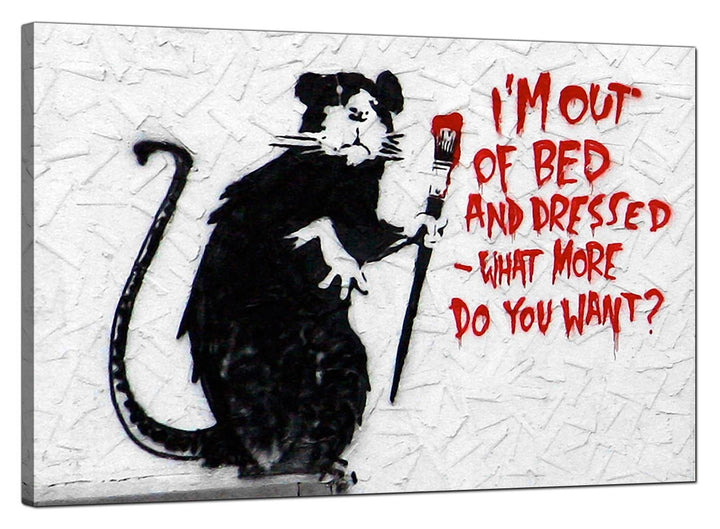 Banksy Canvas Pictures - Rat with a Paintbrush Im Out of Bed and Dressed What More do You Want? - Urban Art - 176L