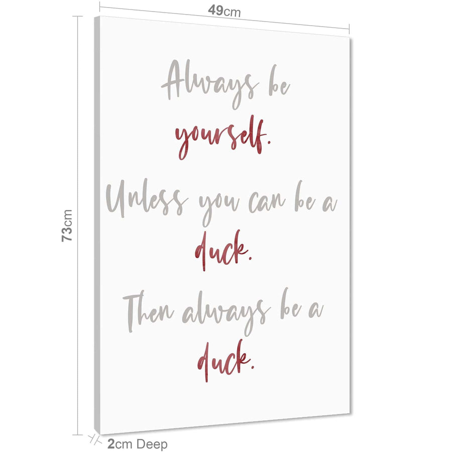 Always be a Duck Quote Childrens - Nursery Canvas Wall Art Print Red Grey