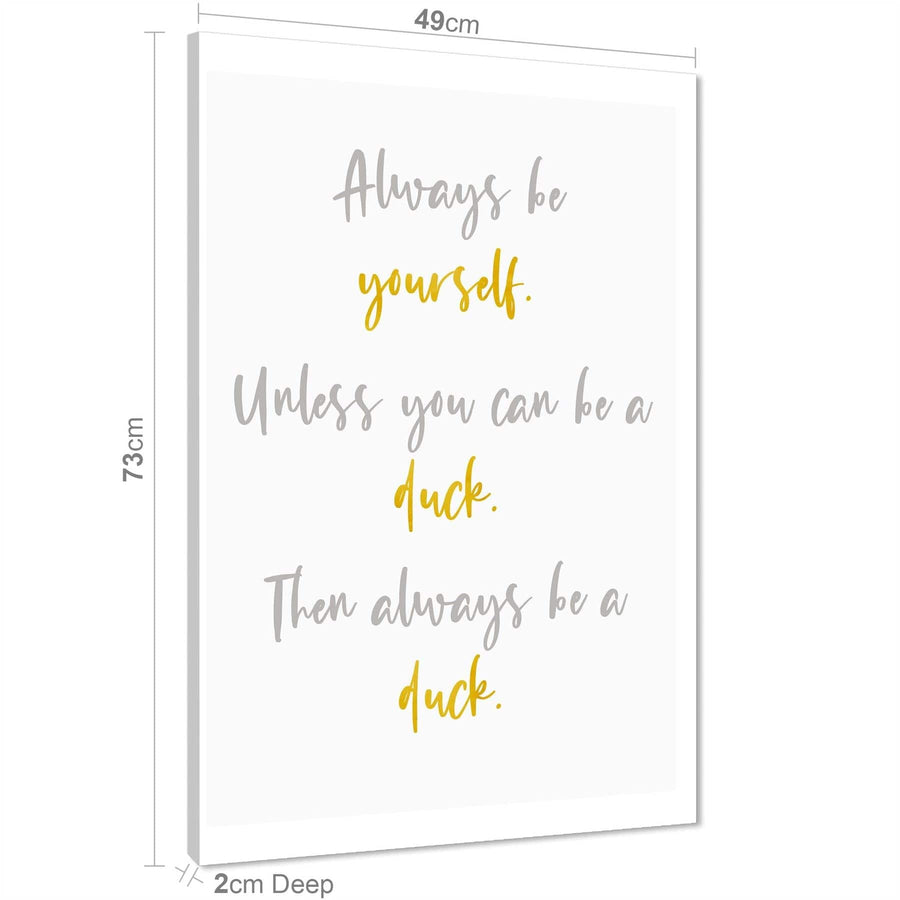 Be Yourself Quote Word Art - Typography Canvas Print Mustard Yellow Grey