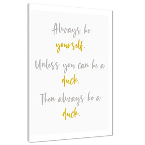 Be Yourself Quote Word Art - Typography Canvas Print Mustard Yellow Grey