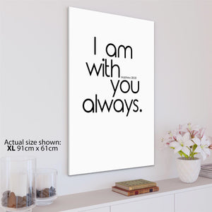 I Am With you Bible Quote Word Art - Typography Canvas Print Black and White