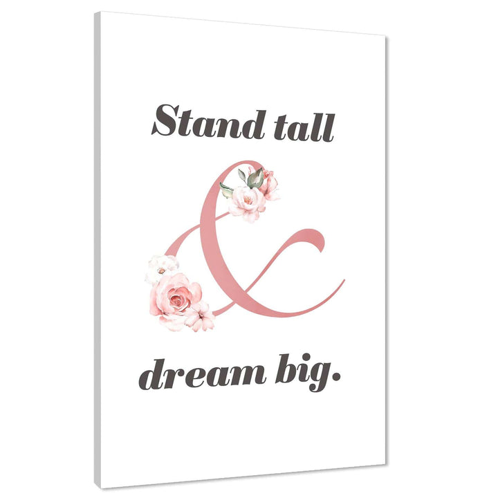 Stand Tall Dream Big Quote Word Art - Typography Canvas Print Pink Black - 1RP1542M