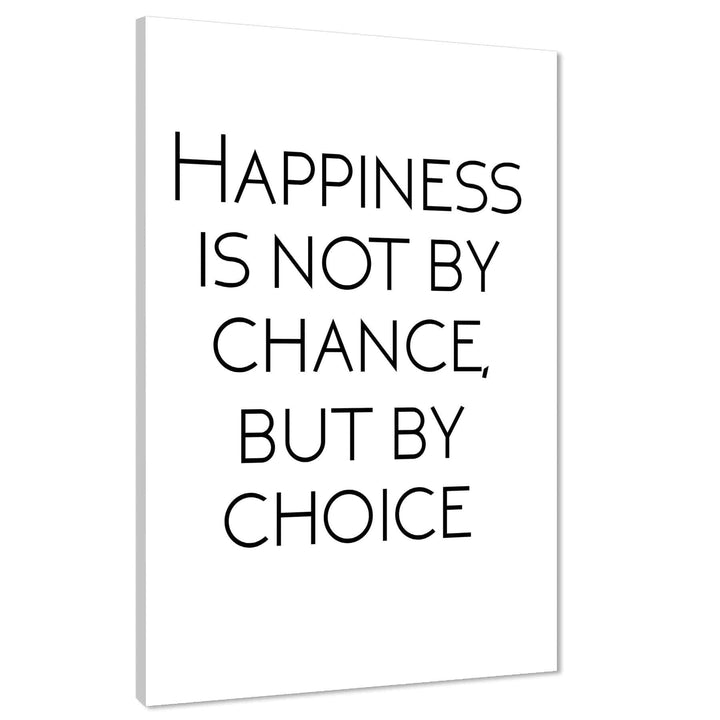 Happiness is Not by Chance Word Art - Typography Canvas Print Black and White - 1RP1486M