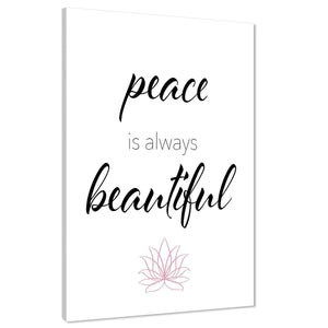 Peace is Always Beautiful Quote Canvas Art Prints Black and White Pink