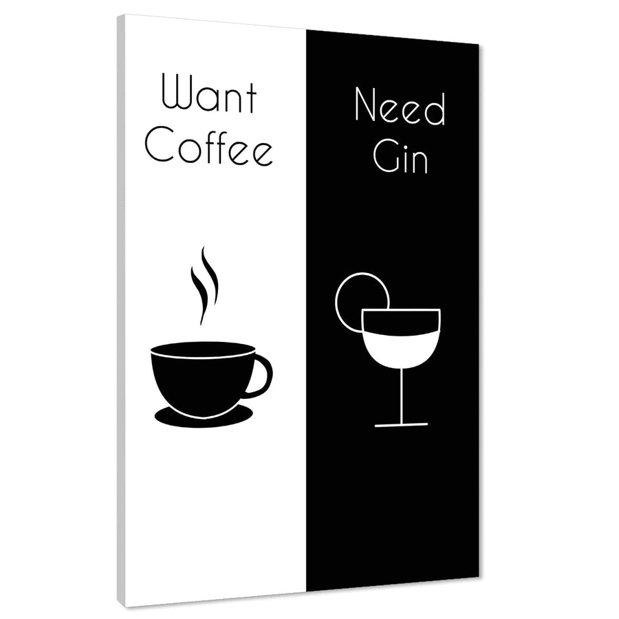 Kitchen Canvas Wall Art Picture Want Coffee Need Gin Quote Black and White