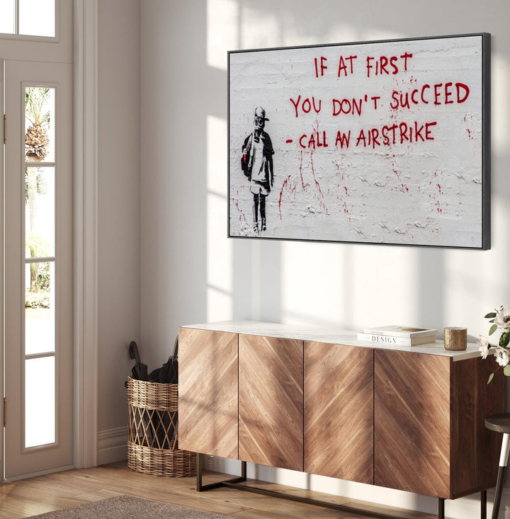 Large Banksy Framed Canvas Art Print - If At First You Don't Succeed – Call An Airstrike - FF2438-B-L