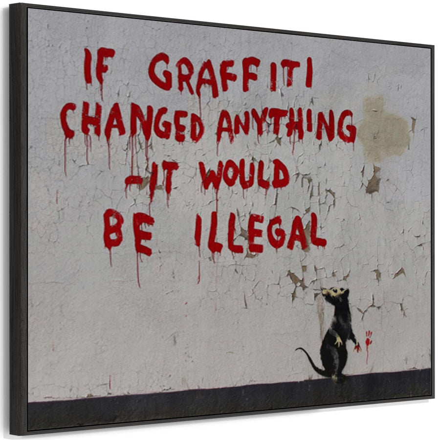 Large Banksy Framed Canvas Art Print - If Graffiti Changed Anything It Would Be Illegal