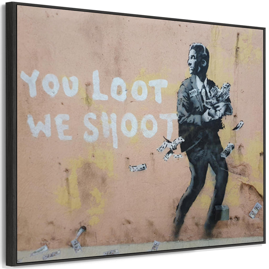 Large Banksy Framed Canvas Art Print - You Loot We Shoot