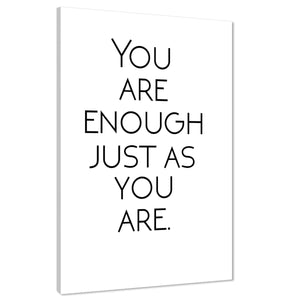 You Are Enough Quote Word Art - Typography Canvas Print Black and White