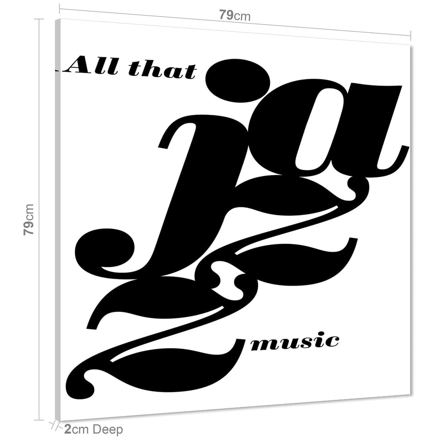 Jazz All that jazz Word Art - Typography Canvas Print Black and White