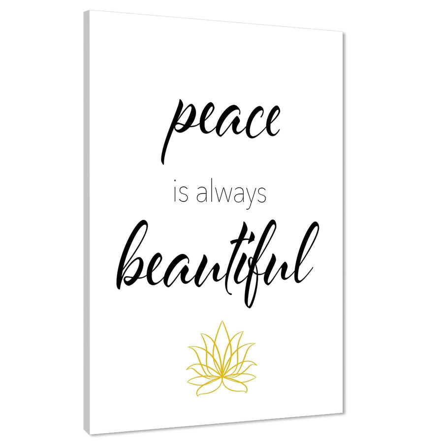 Peace is Always Beautiful Quote Canvas Wall Art Picture Black and White Yellow