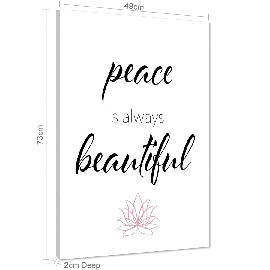 Peace is Always Beautiful Quote Canvas Art Prints Black and White Pink