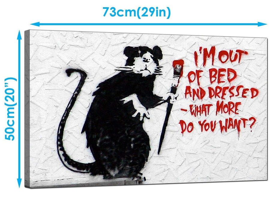 Banksy Canvas Art Prints - Rat with a Paintbrush Im Out of Bed and Dressed What More do You Want? - Graffiti Art